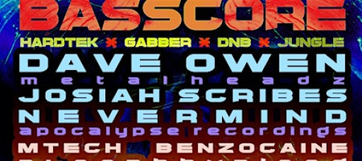 BASSCORE - Sat 11/8 - 9pm-6am - Dave Owen / Josiah Scribes / Nevermind  ...