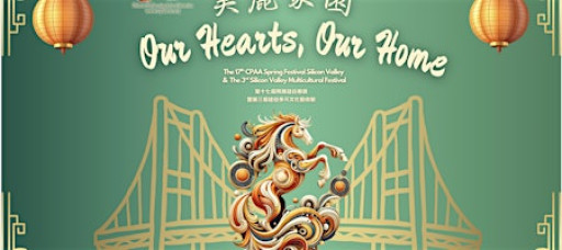 Our Hearts, Our Home: CPAA Spring Festival Celebration