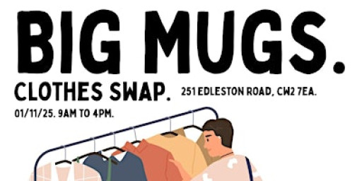 Clothes Swap at Big Mugs.