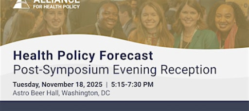 2025 Health Policy Forecast Reception