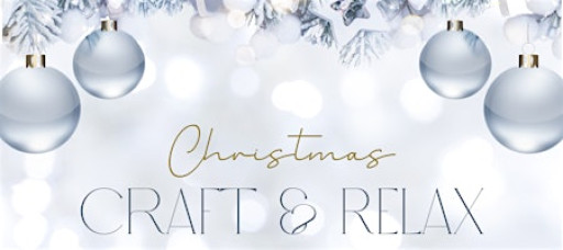 Christmas Craft and Relax