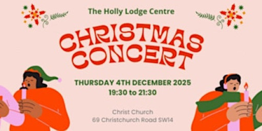 The Holly Lodge Centre’s CHRISTMAS CONCERT