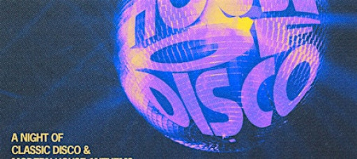 House of Disco - A Night of Classic Disco & Modern House Anthems