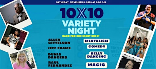 10x10 Variety Night