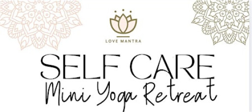 Self Care Mini Yoga Retreat  November 25