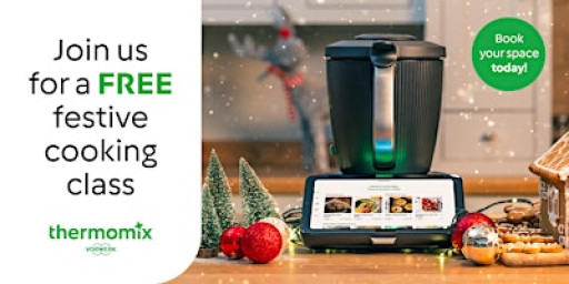 Festive Cooking Class - Thermomix Cooking class