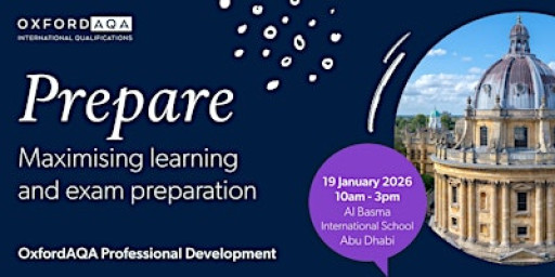 OxfordAQA CPD: PREPARE – Abu  Dhabi