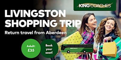 Livingston Shopping Day Trip from Aberdeen