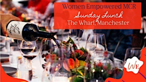 WE Sunday Lunch at The Wharf, Manchester