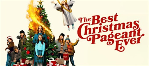 The Best Christmas Pageant Ever Movie @ The Historic Elizabeth Theater
