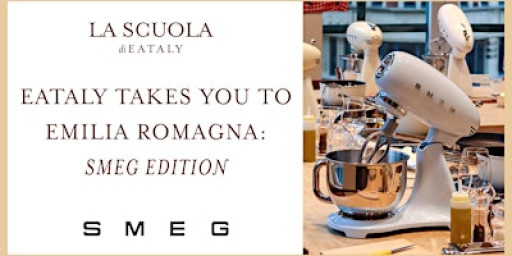 Italian cooking class with Smeg: Emilia Romagna Edition