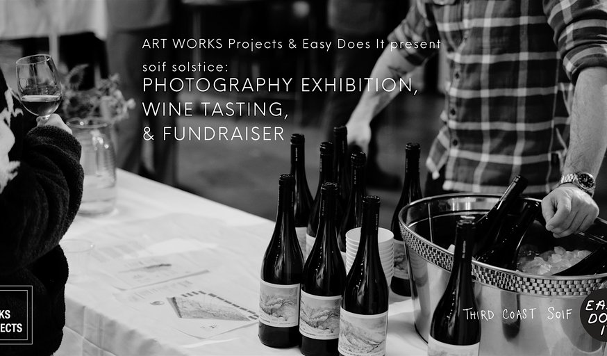 Soif Solstice: Photography Exhibition, Wine Tasting, and Fundraiser