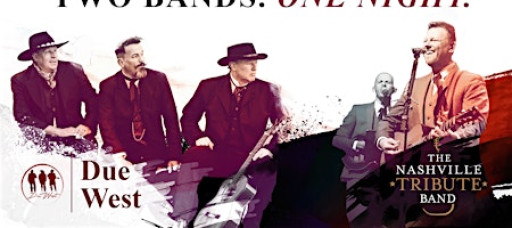 Due West and The Nashville Tribute Band