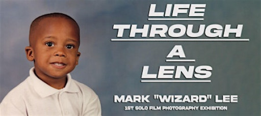 "LIFE THROUGH A LENS" PHOTO EXHIBITION