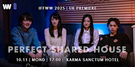 10.11 Film screening Perfect Shared House + QA session (IFFWW 2025)