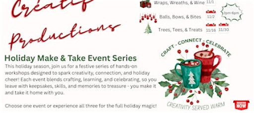 Créatif Productions Holiday Make & Take Event Series