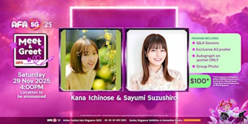 Kana Ichinose & Sayumi Suzushiro  Meet & Greet Session