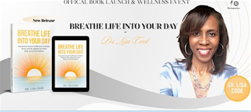 DR. LISA COOK'S BOOK LAUNCH & WELLNESS EVENT