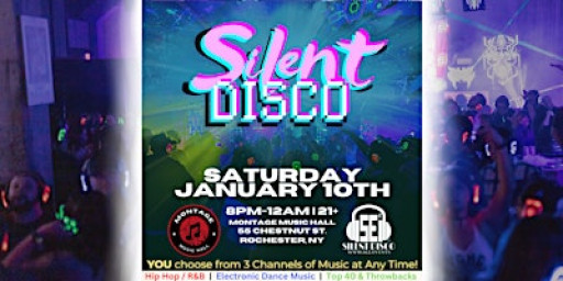 Silent Disco at Montage Music Hall (Rochester) - 1/10/26