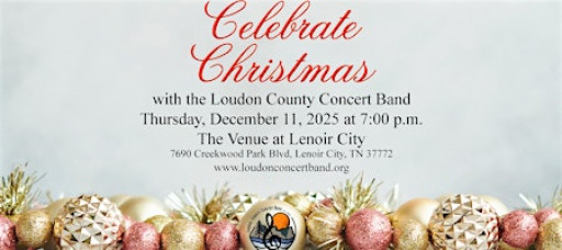 Celebrate Christmas with the Loudon County Concert Band
