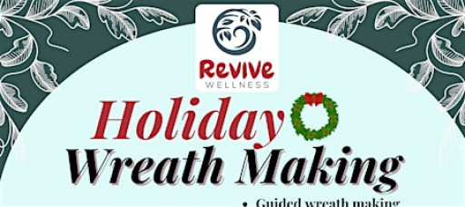 Holiday Wreath Making