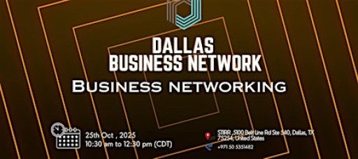 Business Networking Dallas 2025