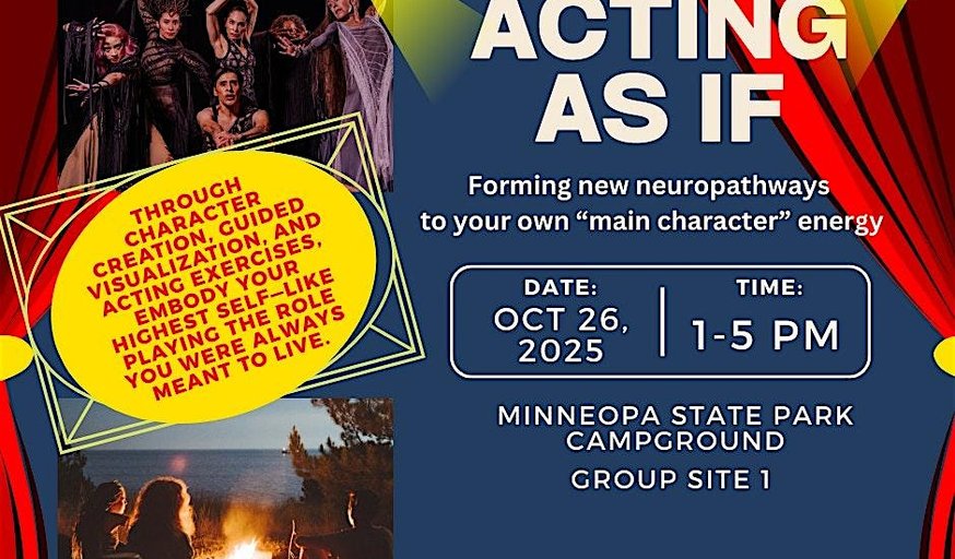 "Acting As If" Workshop