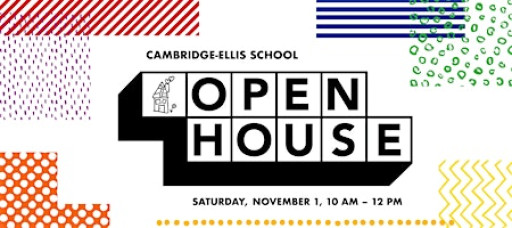 Cambridge-Ellis School Open House