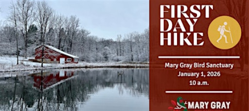 First Day Hike at Mary Gray Bird Sanctuary