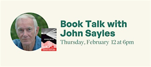 Book Talk with John Sayles
