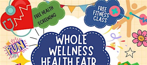 Whole Wellness Health Fair