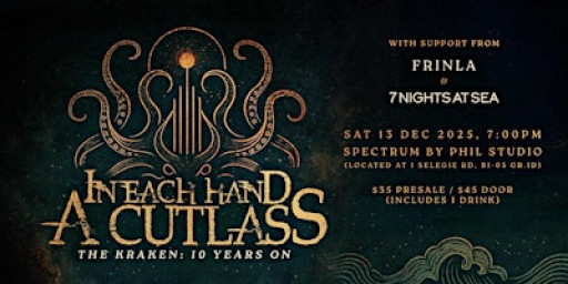 In Each Hand A Cutlass  - The Kraken: 10 Years On