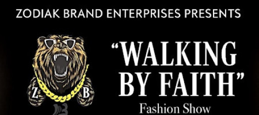 “Walking By Faith “ - Fashion Show