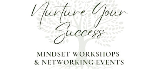 Nurture Your Success - Content Confident Workshop