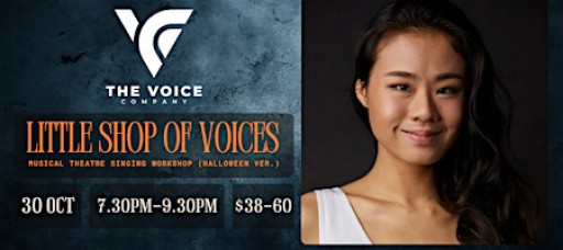 Halloween Musical Theatre Singing Workshop by Vanessa Kee [ Ages 15 & Up]