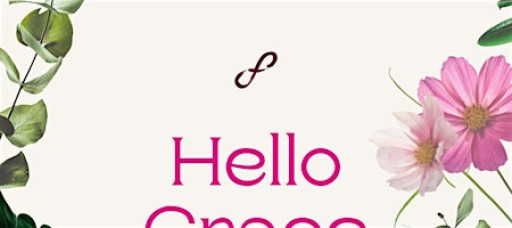 Hello  Grace