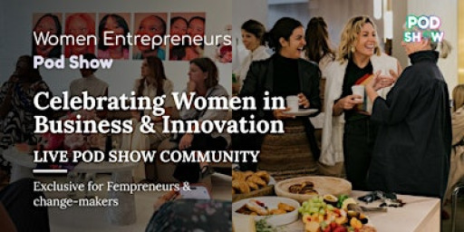 Women Entrepreneurs Pod Show | B2B Networking | For Founders & Startups