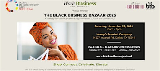 The Black Business Bazaar: Shop, Connect & Celebrate!