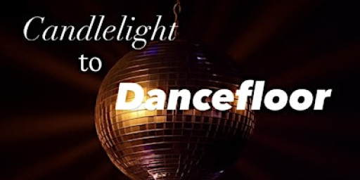 Candlelight to Dancefloor Charity Event - Backwell, North Somerset