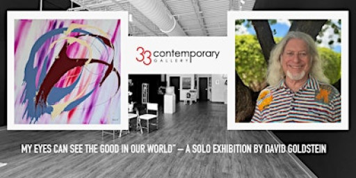 Solo Exhibition by David Goldstein at 33 Contemporary Gallery