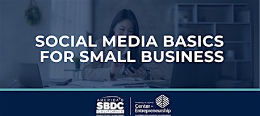 Social Media Basics for Small Business Owners