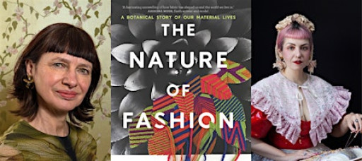 The Nature of Fashion: A Botanical Story of Our Material Lives