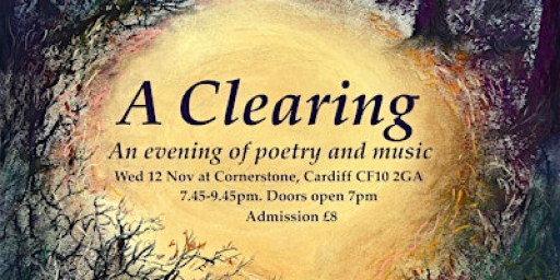 A Clearing - an evening of poetry and music