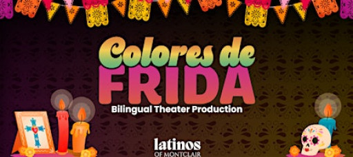 Colores de Frida - A Theatrical Celebration for Families
