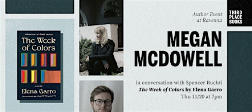 Megan McDowell with Spencer Ruchti — 'The Week of Colors' by Elena Garro