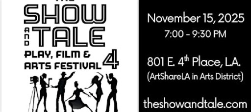 The Show & Tale Play, Film & Arts Festival 4