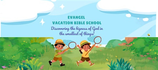 Evangel Vacation Bible School