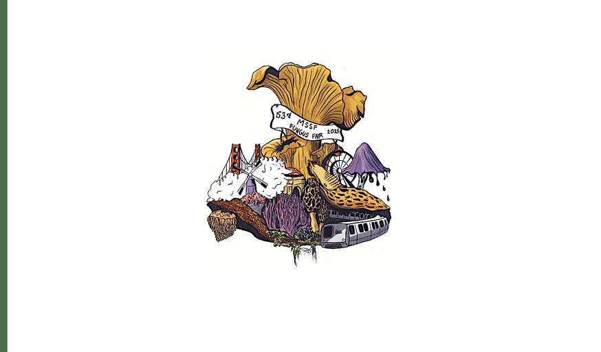 Mycological Society of San Francisco 53rd  Fungus Fair