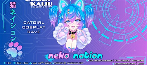 Neko Nation: Cat Girl Cosplay Rave