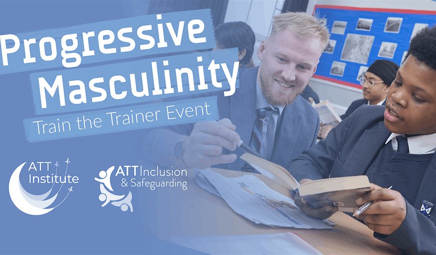 Progressive Masculinity: Train the Trainer Event for School Professionals